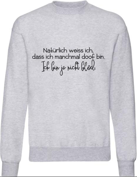 ich bin ja nicht blöd